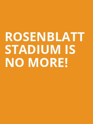 Rosenblatt Stadium is no more